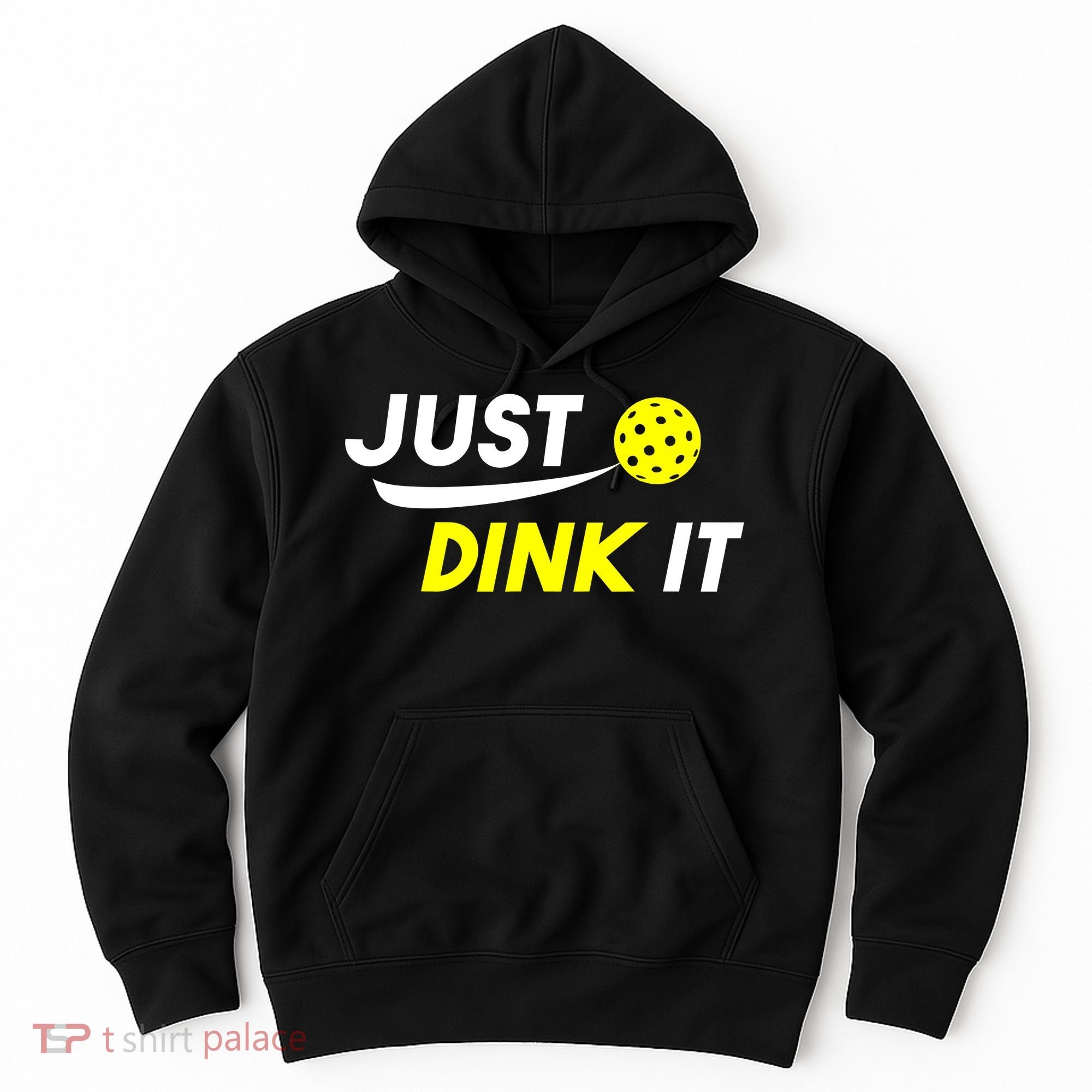 Just Dink It Pickleball Hoodie