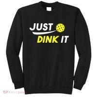 Just Dink It Pickleball Sweatshirt thumb 0