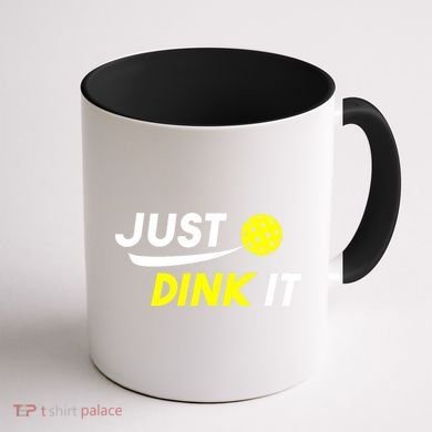 Just Dink It Pickleball Coffee Mug back