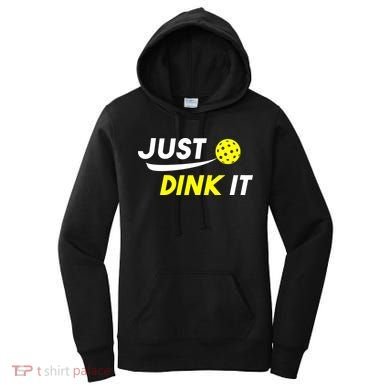 Just Dink It Pickleball Women's Hoodie