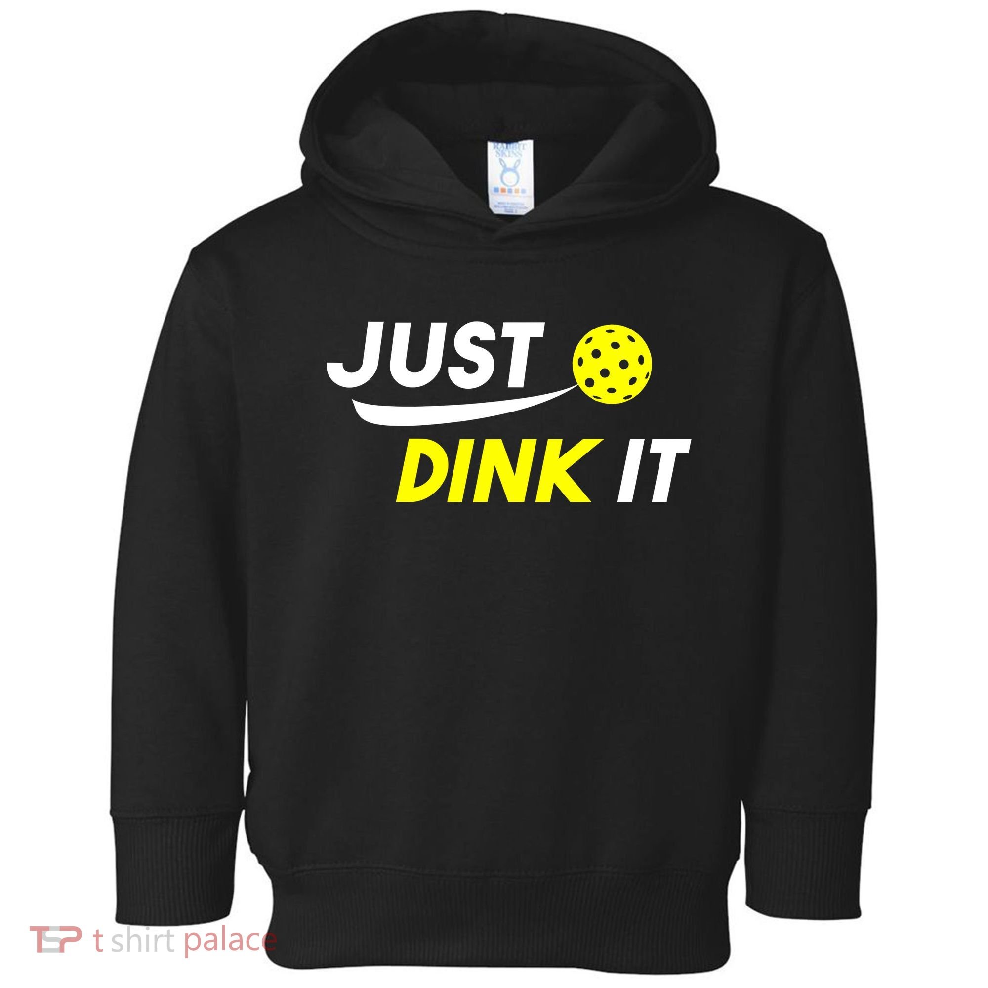 Just Dink It Pickleball Toddler Hoodie