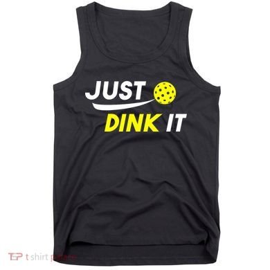 Just Dink It Pickleball Tank Top