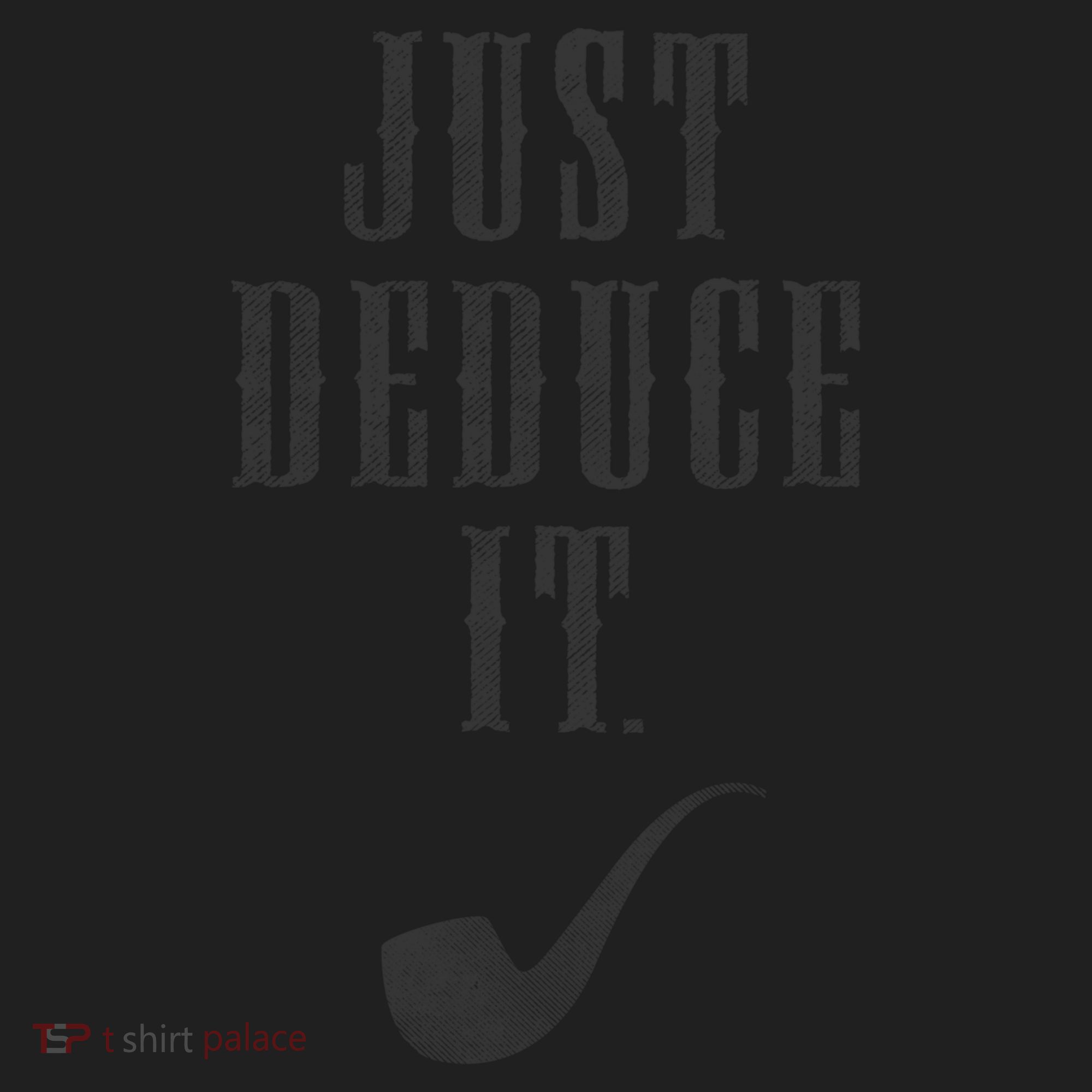 Just Deduce It Women's Sweatshirt