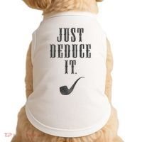 Just Deduce It Doggie Tank thumb 0