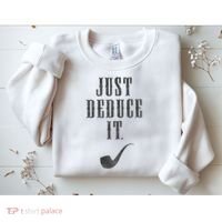 Just Deduce It Sweatshirt thumb 2