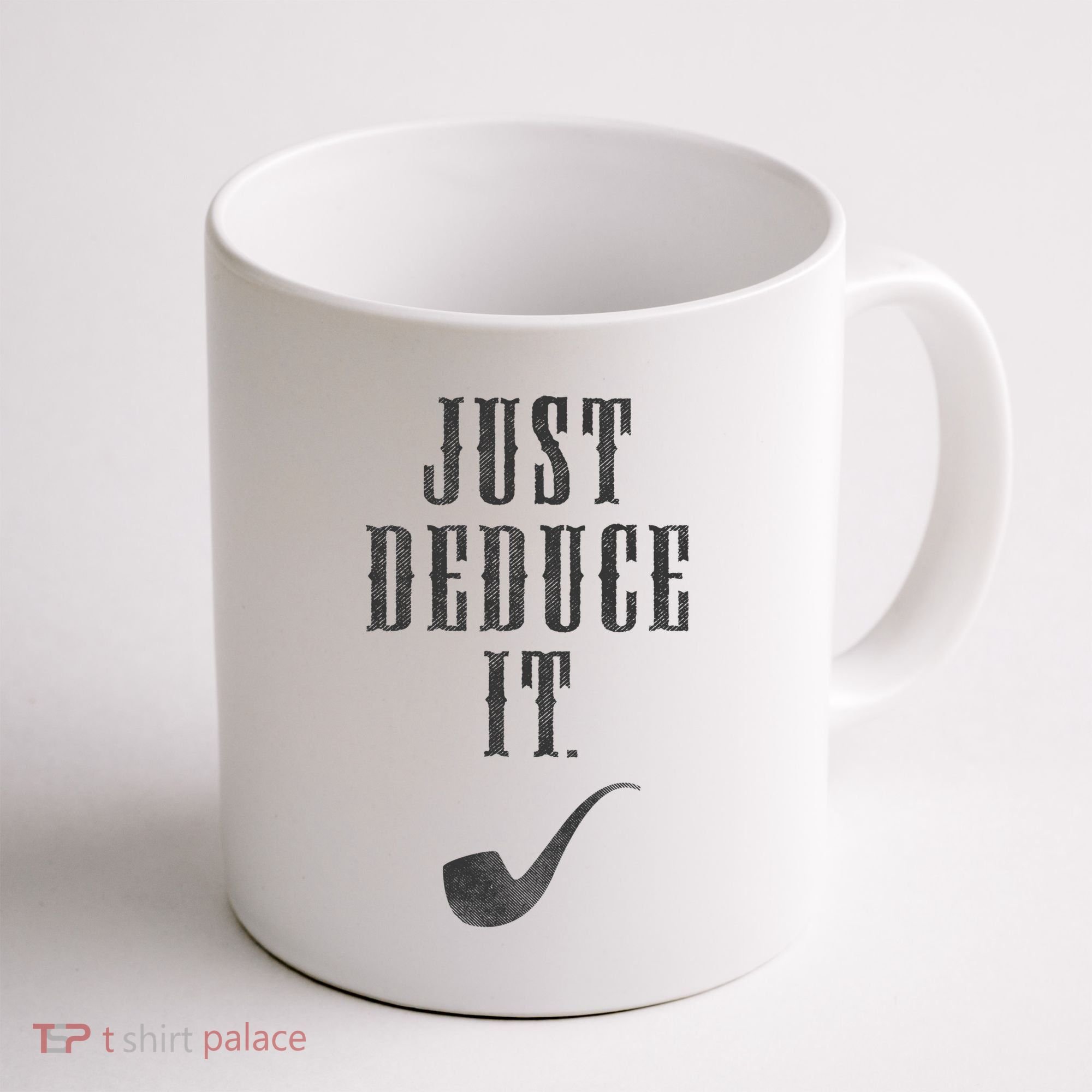 Just Deduce It Coffee Mug