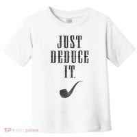 Just Deduce It Toddler T-Shirt thumb 0