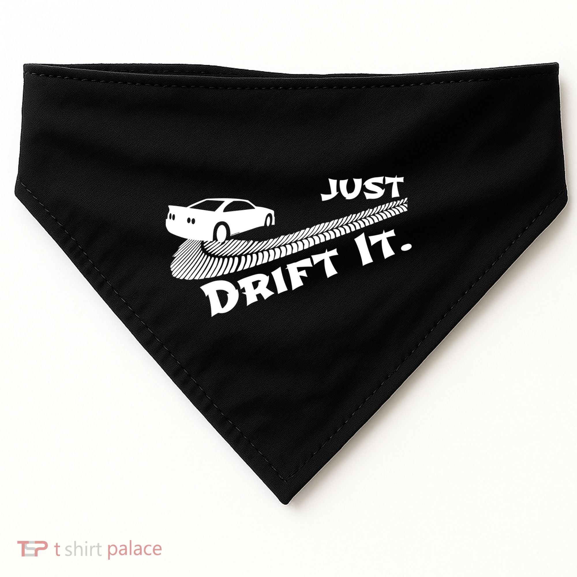 Just Drift It Auto Racing Import Tuner Motorsports Funny Gift USA-Made Doggie Bandana