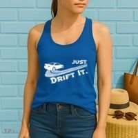 Just Drift It Auto Racing Import Tuner Motorsports Funny Gift Women's Tank Top thumb 2
