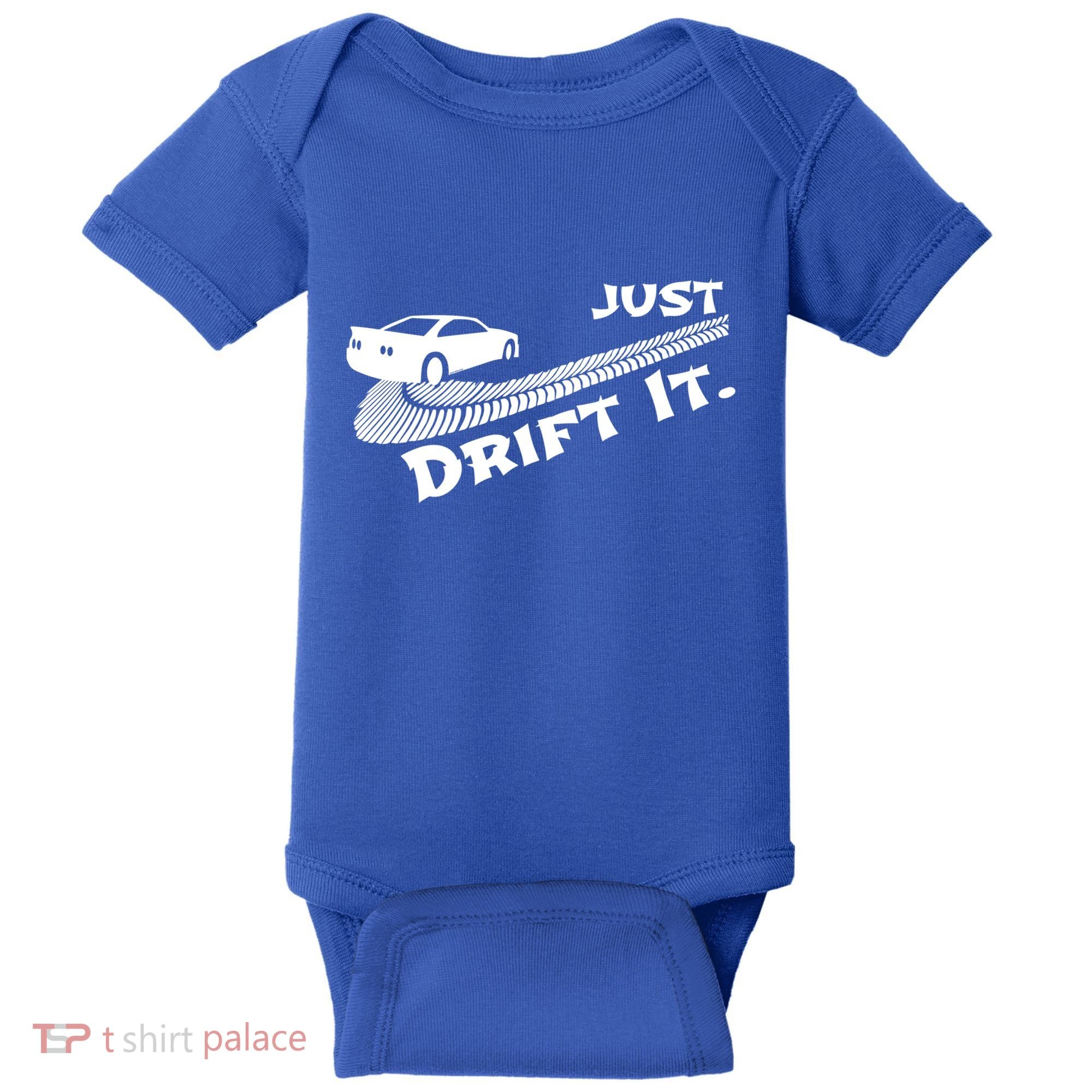 Just Drift It Auto Racing Import Tuner Motorsports Funny Gift Baby Bodysuit