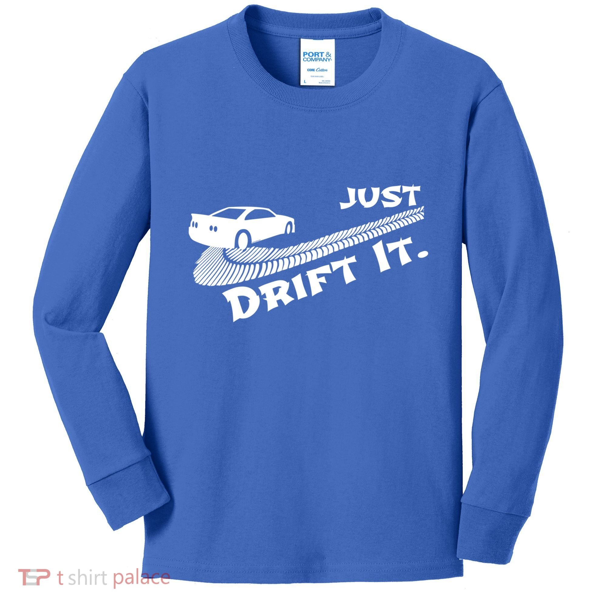 Just Drift It Auto Racing Import Tuner Motorsports Funny Gift Kids Long Sleeve Shirt