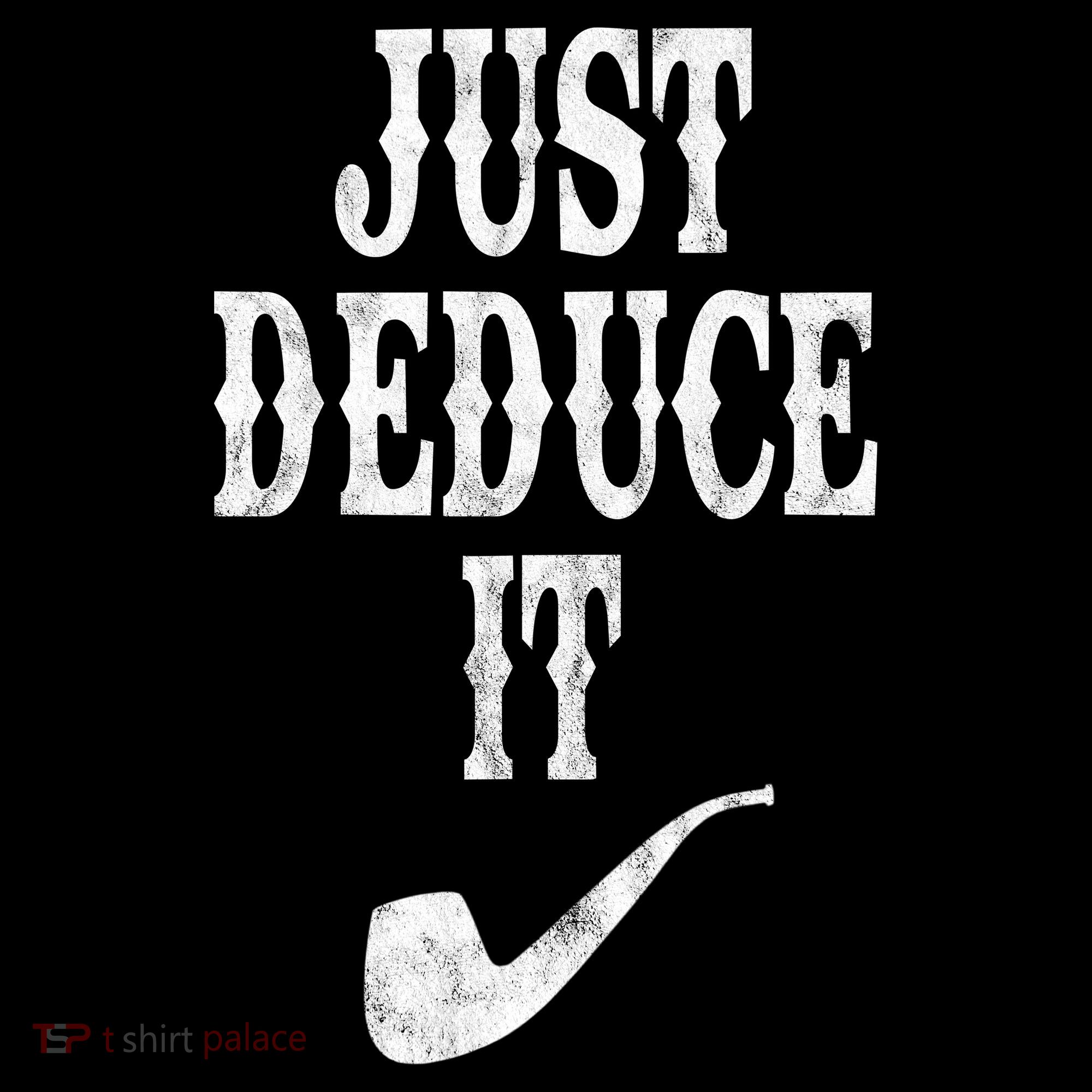 Just Deduce It Funny Retro Hoodie