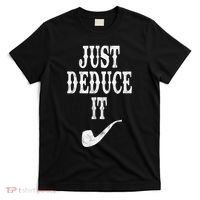 Just Deduce It Funny Retro T-Shirt thumb 0