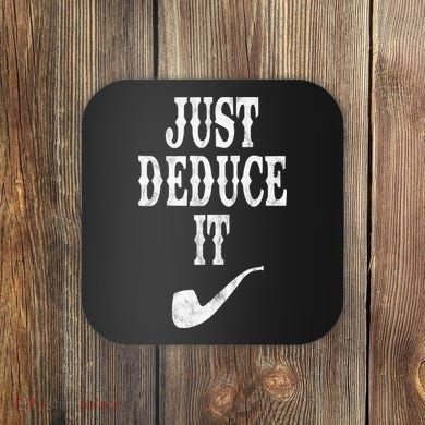 Just Deduce It Funny Retro Coaster