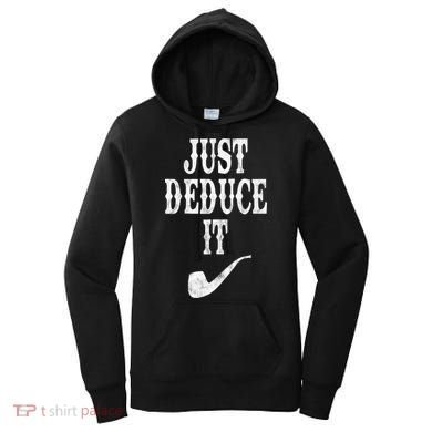 Just Deduce It Funny Retro Women's Hoodie