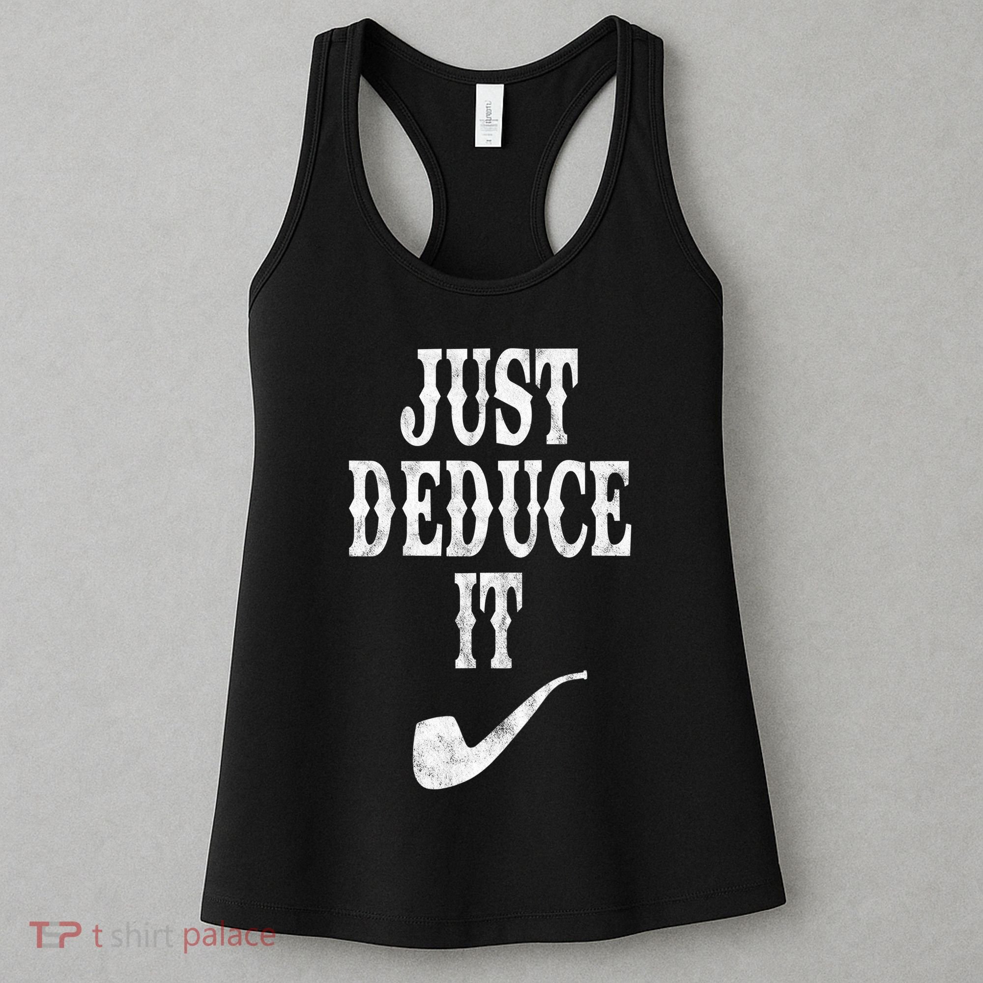 Just Deduce It Funny Retro Women's Tank Top