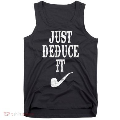 Just Deduce It Funny Retro Tank Top