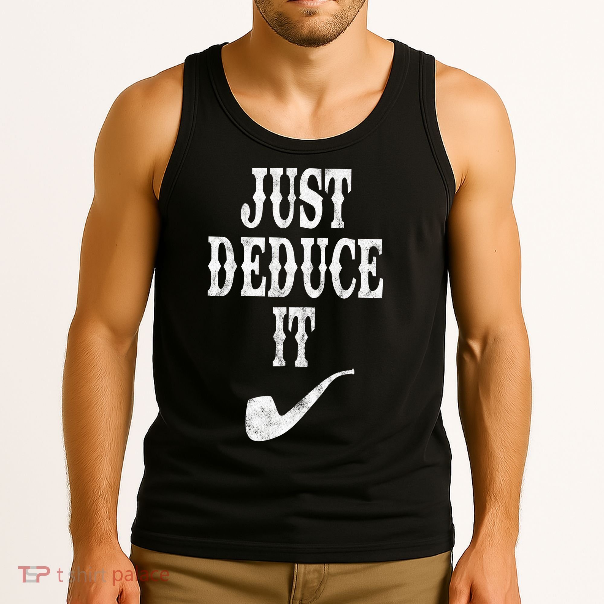 Just Deduce It Funny Retro Tank Top