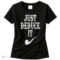 Just Deduce It Funny Retro Women's T-Shirt thumb 0