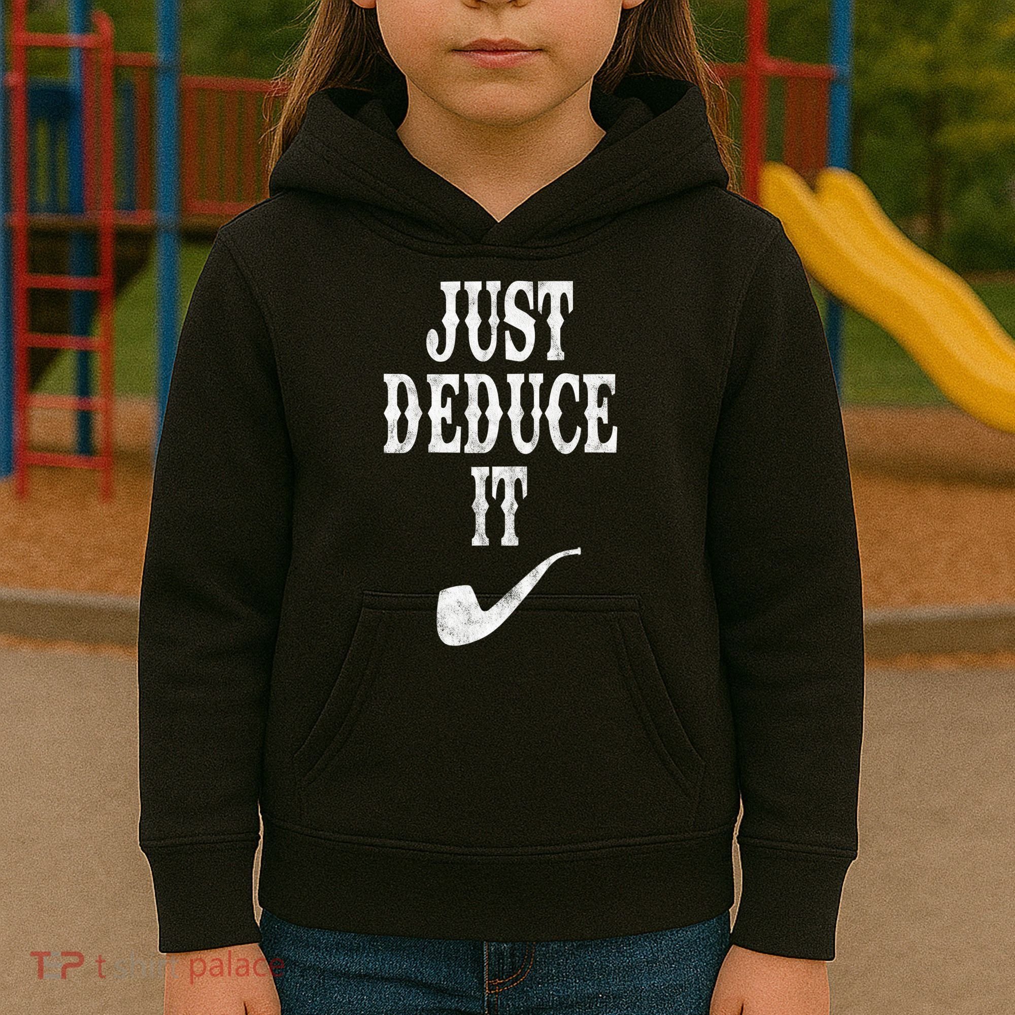 Just Deduce It Funny Retro Kids Hoodie