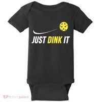 Just Dink It Funny Pickleball T Baby Bodysuit thumb 0