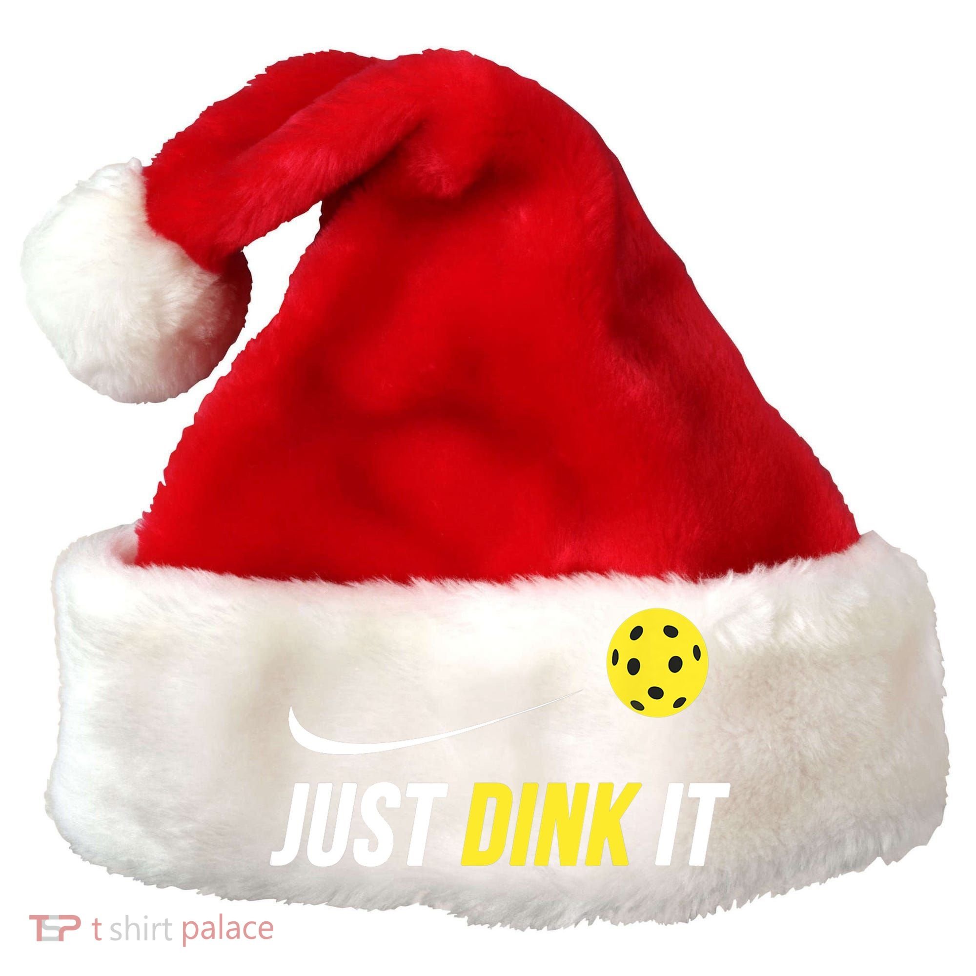 Just Dink It Funny Pickleball T Santa Hat