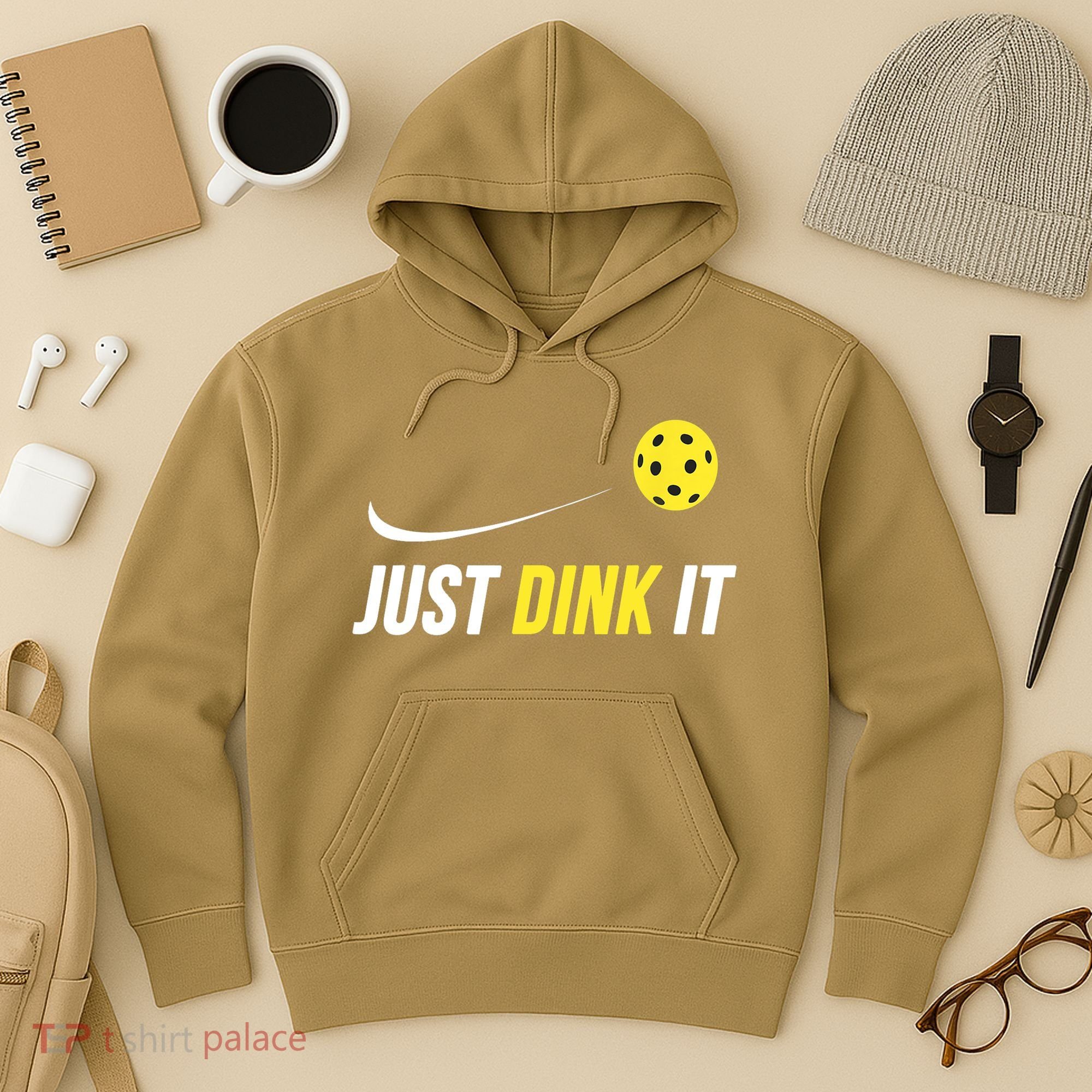 Just Dink It Funny Pickleball T Hoodie