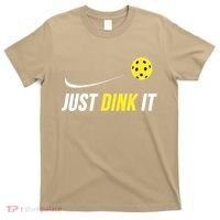 Just Dink It Funny Pickleball T T-Shirt thumb 0