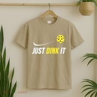 Just Dink It Funny Pickleball T T-Shirt thumb 2