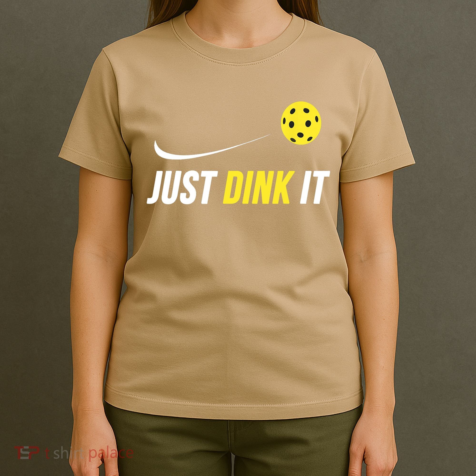 Just Dink It Funny Pickleball T T-Shirt
