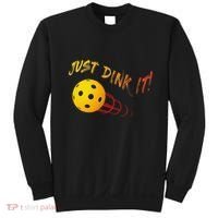 Just Dink It Funny Pickleball Sweatshirt thumb 0