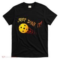 Just Dink It Funny Pickleball T-Shirt thumb 0