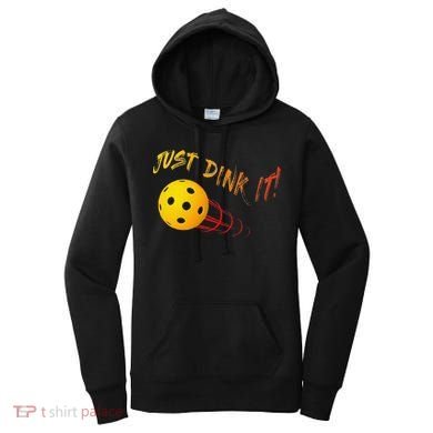 Just Dink It Funny Pickleball Women's Hoodie