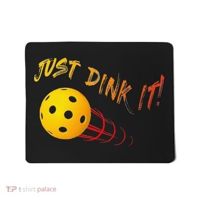Just Dink It Funny Pickleball Mousepad