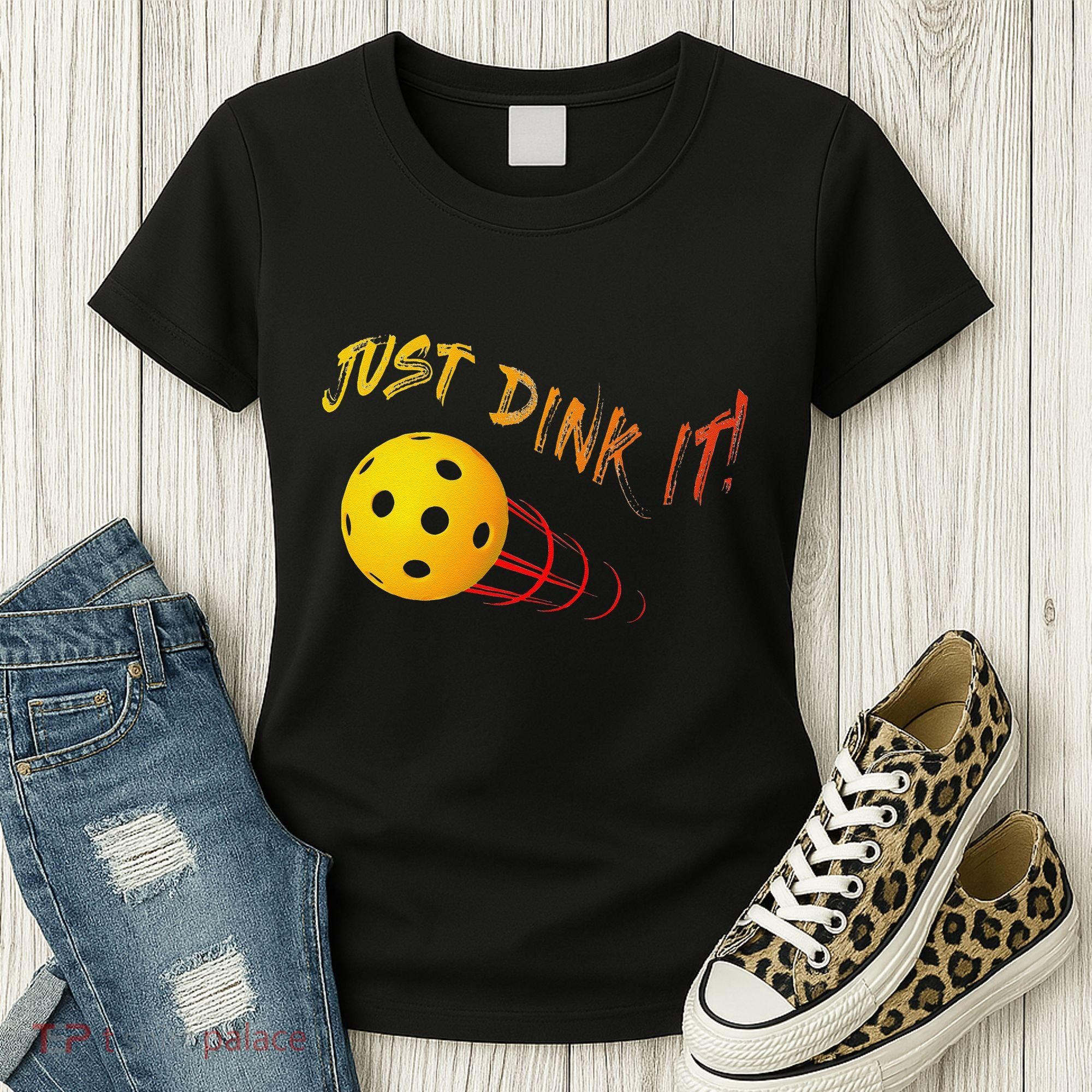 Just Dink It Funny Pickleball Women's T-Shirt
