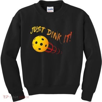Just Dink It Funny Pickleball Kids Sweatshirt
