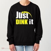 Just Dink It Women's Sweatshirt thumb 0