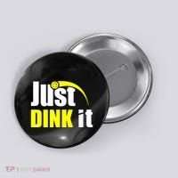 Just Dink It Button thumb 0