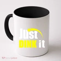 Just Dink It Coffee Mug thumb 0