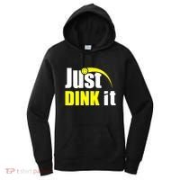 Just Dink It Women's Hoodie thumb 0
