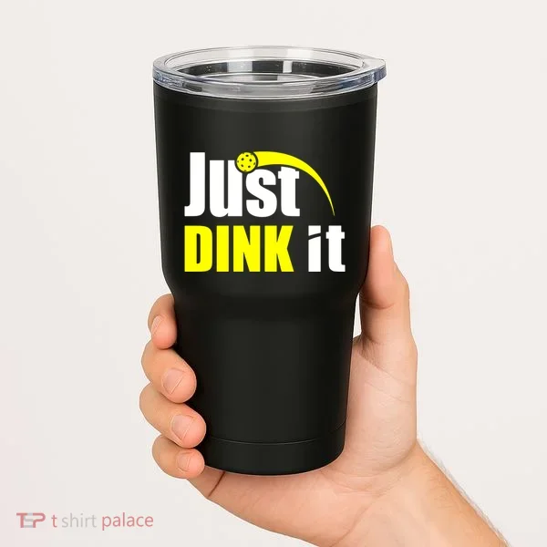 Just Dink It Tumbler