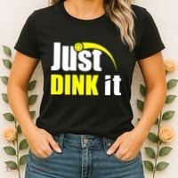 Just Dink It Women's T-Shirt thumb 2