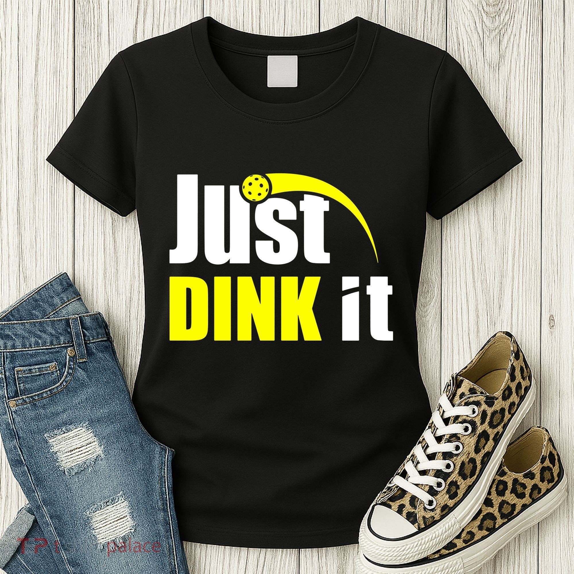 Just Dink It Women's T-Shirt