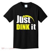 Just Dink It Kids T-Shirt thumb 0