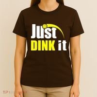 Just Dink It T-Shirt thumb 4