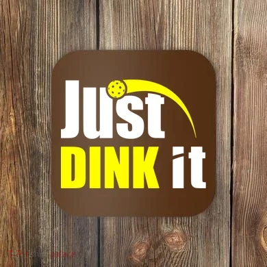 Just Dink It Coaster
