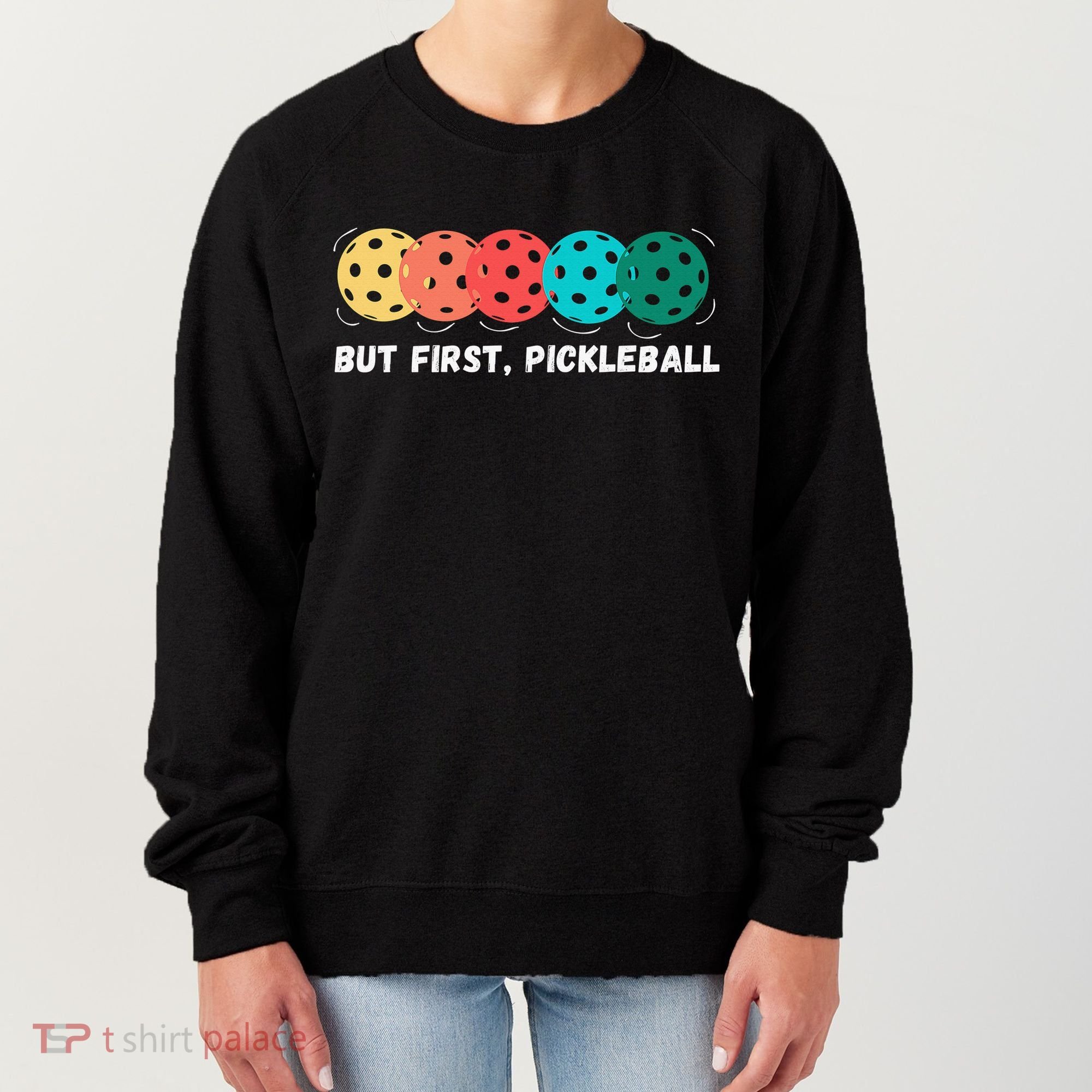 Just Dink It Funny Pickleball Pickle Ball Women's Sweatshirt