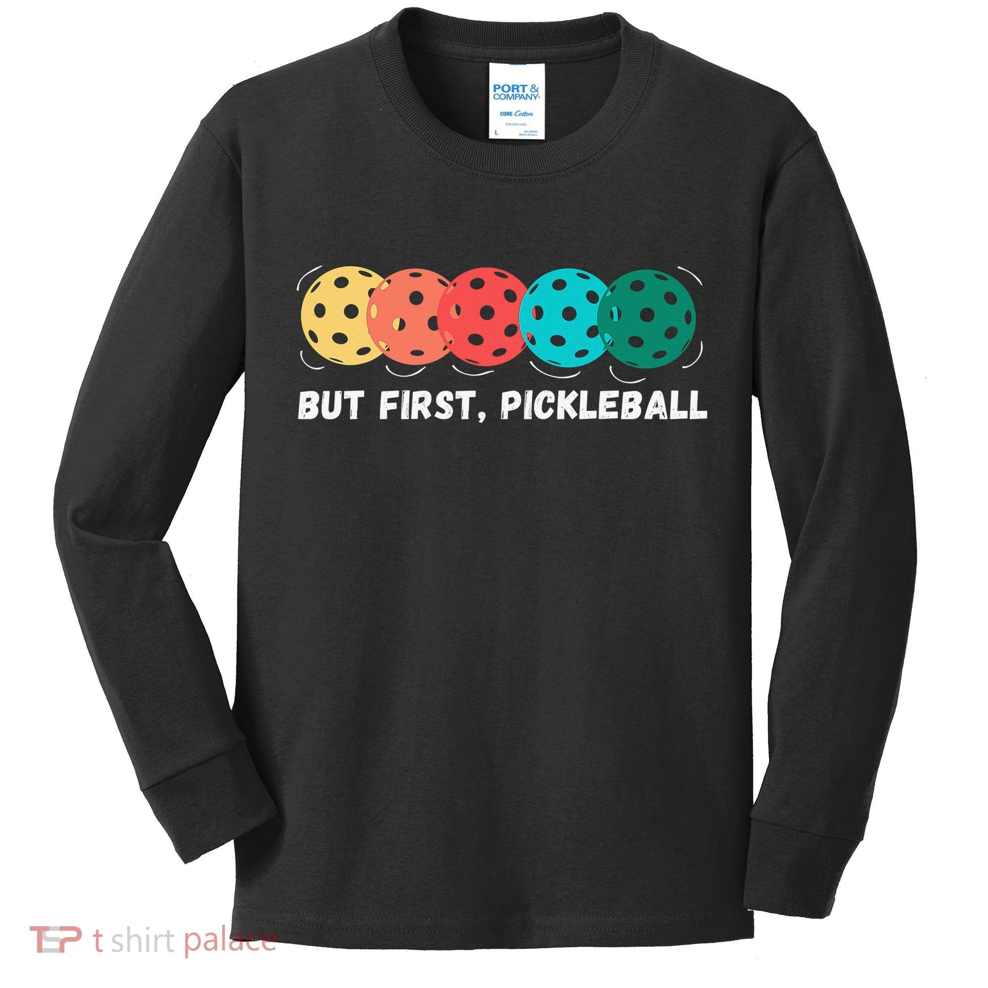 Just Dink It Funny Pickleball Pickle Ball Kids Long Sleeve Shirt