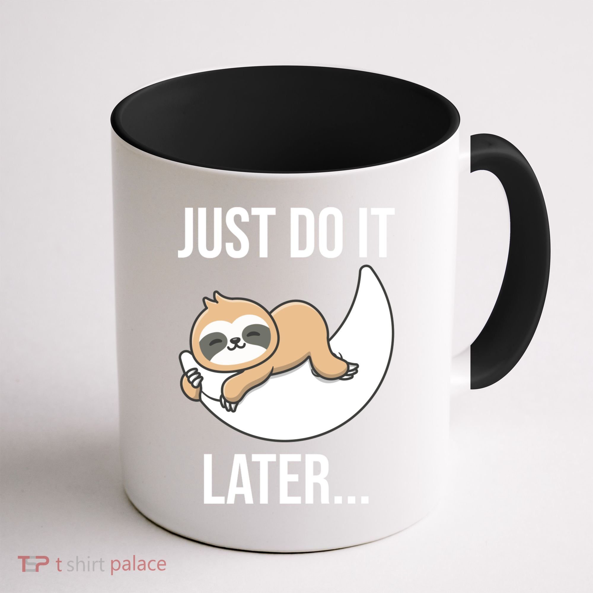 Just Do It Later Sloth Coffee Mug