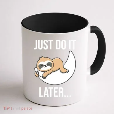 Just Do It Later Sloth Coffee Mug back